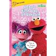 Sesame Street Volume 3: Abby's First Day of School (Sesame Street)