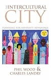 Intercultural City: Planning for Diversity Advantage