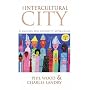 The Intercultural City: Planning for Diversity Advantage