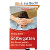G�ttergatten: Was M�nner wirklich �ber ihre Frauen denken