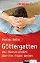 G�ttergatten: Was M�nner wirklich �ber ihre Frauen denken
