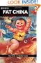 Fat China: How Expanding Waistlines are Changing a Nation (China in the 21st Century)