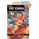 Fat China: How Expanding Waistlines are Changing a Nation (China in the 21st Century)