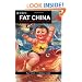 Fat China: How Expanding Waistlines are Changing a Nation (China in the 21st Century)