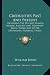Credulities Past and Present: Including the Sea and Seamen, Miners, Amulets and Talismans, Rings, Word and Letter Divination, Numbers, Trials, Exorc