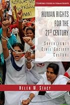 Human Rights for the 21st Century: Sovereignty, Civil Society, Culture (Stanford Studies in Human Rights)