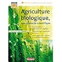 Agriculture biologique, une approche scientifique de Christian de Carn�-Carnavalet