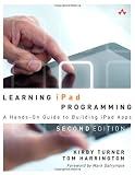 Learning iPad Programming: A Hands-On Guide to Building iPad Apps (2nd Edition)