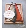 Mes produits fum�s de Caroline Gu�zille