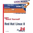 Sams Teach Yourself Red Hat Linux 8 in 24 Hours (Sams Teach Yourself)