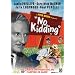 No Kidding [DVD]