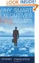 Why Smart Executives Fail: And What You Can Learn from Their Mistakes
