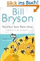 Neither Here Nor There. Travels in Europe.: Travels in Europe (Black Swan)