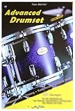 Advanced Drumset mit CD - 450 &Uuml;bungen f&uuml;r fortgeschrittene Drummer - Tom B&ouml;rner