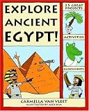 Explore Ancient Egypt!: 25 Great Projects, Activities, Experiments (Explore Your World series)