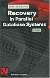 Recovery in Parallel Database Systems (Datenbanksysteme) (German Edition)