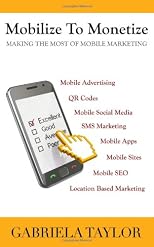 Mobilize To Monetize