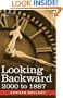 LOOKING BACKWARD: 2000 to 1887