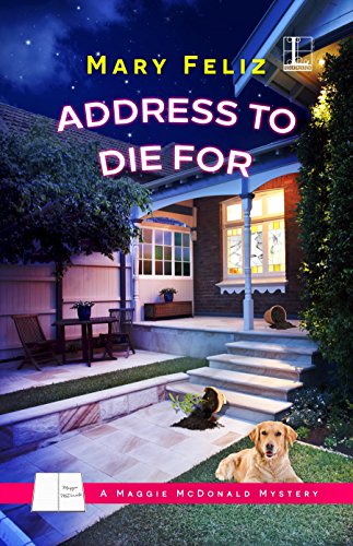 Address to Die For (A Maggie McDonald Mystery)