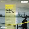 H&ouml;rbuch Draußen vor der Tür