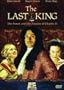 The Last King - The Power and the Passion of Charles II
