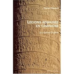 L�gions romaines en campagne : La colonne Trajane