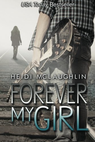 Forever My Girl (The Beaumont Series) (Volume 1)
