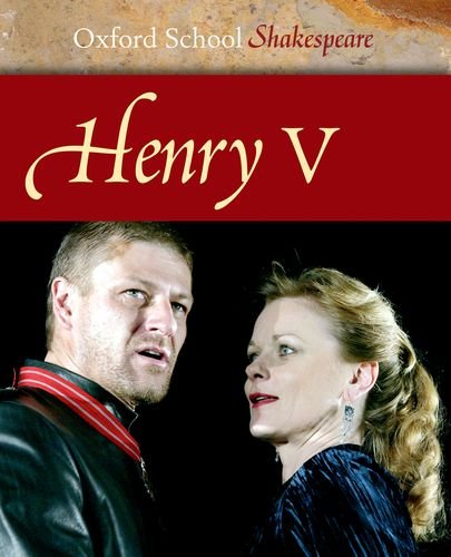 Henry V (Oxford School Shakespeare)