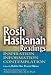 Rosh Hashanah Readings: Inspiration, Information and Contemplation
