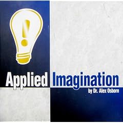 Applied Imagination by Alex Osborn
