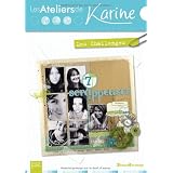 Les Ateliers de Karine : les Challengespar Cazenave-Tapie/Karine
