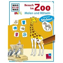 WAS IST WAS mini: Besuch im Zoo. Malen und R�tseln