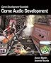 Game Development Essentials: Game Audio Development
