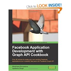 Facebook Application Development with Graph API Cookbook