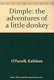 Dimple: the adventures of a little donkey