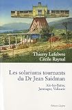 Les solariums tournants du Dr Jean saidman Image du produit