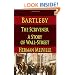 Bartleby, The Scrivener : A Story of Wall-Street