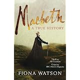 Macbeth: A True History