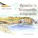 Peindre la Normandie � l'aquarelle