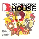 For the Love of House 2006