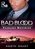 The Fearless Maverick (Bad Blood) (Bad Blood Collection)
