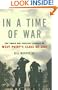 In a Time of War: The Proud and Perilous Journey of West Point's Class of 2002