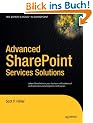 Advanced Sharepoint Services Solutions (Books for Professionals by Professionals)