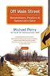 Off Main Street: Barnstormers, Prophets & Gatemouth's Gator: Essays