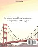 Image de San Francisco : Adult Coloring Book Vol.1: City Sketches for Coloring Book (Splendid Cities of the United States Series)