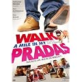 Walk a Mile in my Pradas (OmU)