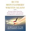 Ruth Montgomery Writes Again!: Deceased Author Writes from Beyond the Grave And Launches GoodAgainstEvil.com Book Series