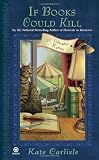 If Books Could Kill: A Bibliophile Mystery