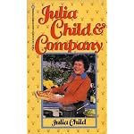 Julia Child and Company book cover