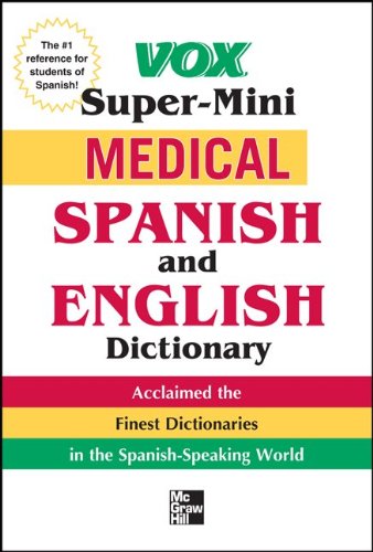 Vox Medical Spanish and English Dictionary (VOX Dictionary Series)